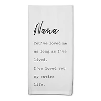 Nana I've Loved You My Entire Life Cotton Twill Tea Towel Set