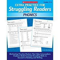Scholastic Teaching Resources Extra Practice for Struggling Readers: Phonics, Grades 3-6