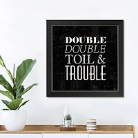 Toil & Trouble Halloween Print in Black Frame