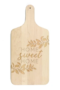 Home Sweet Home Maple Paddle Cutting Board