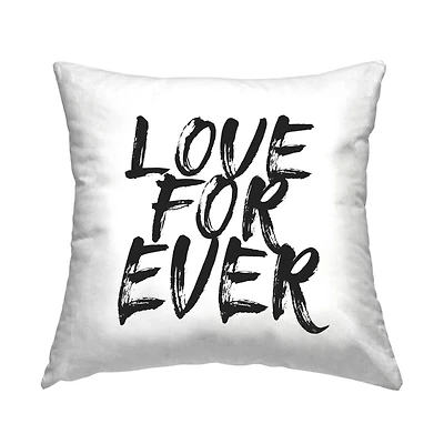 Stupell Industries Love For Ever Bold Black Calligraphy Throw Pillow, 18" x 18"