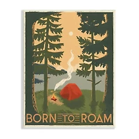 Stupell Industries Born to Roam Phrase Rustic Forest Camping Tent Wall Plaque