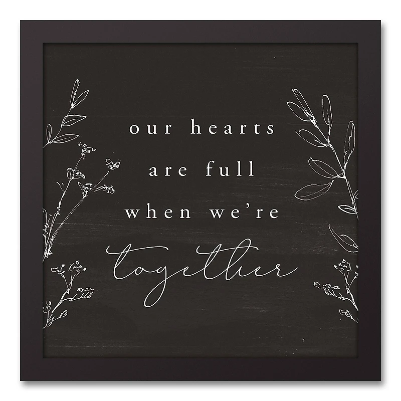 Our Hearts are Full When We're Together 12" x 12" Black Framed Canvas