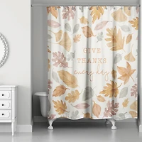 Give Thanks Every Day Shower Curtain