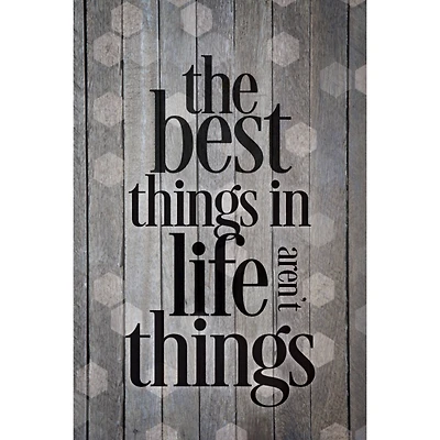 The Best Things In Life Wood Plaque With Easel & Hanger