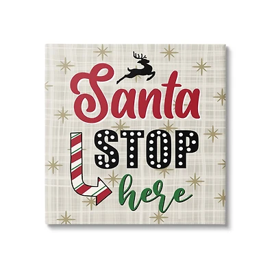 Stupell Industries Santa Stop Here Retro Holiday Canvas Wall Art