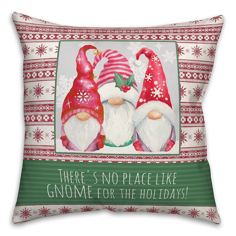 No Place Like Gnome 18x18 Throw Pillow