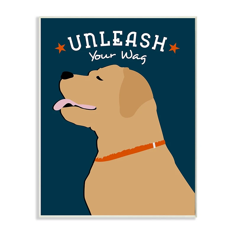 Stupell Industries Unleash Your Wag Phrase Golden Labrador Dog Wall Plaque