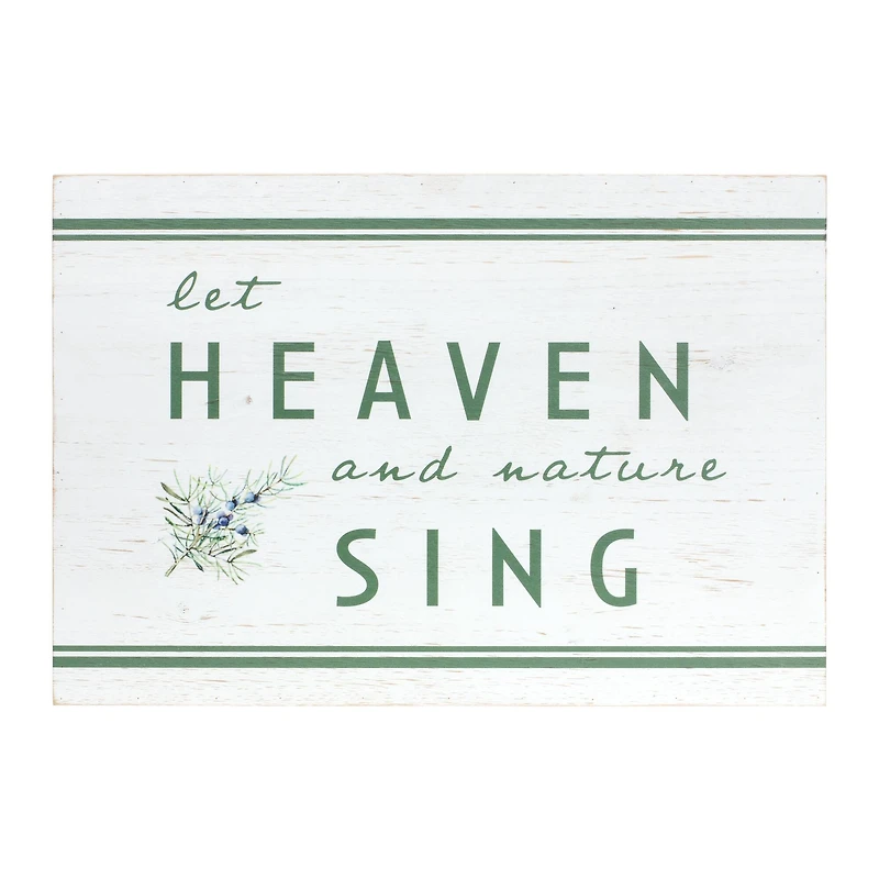 Let Heaven & Nature Sing Sign