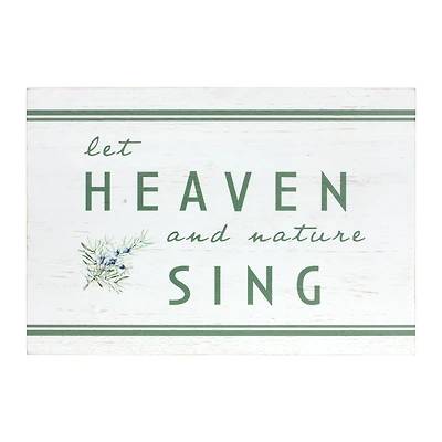 Let Heaven & Nature Sing Sign