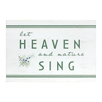 Let Heaven & Nature Sing Sign