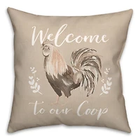 Welcome To Our Coop Throw Pillow