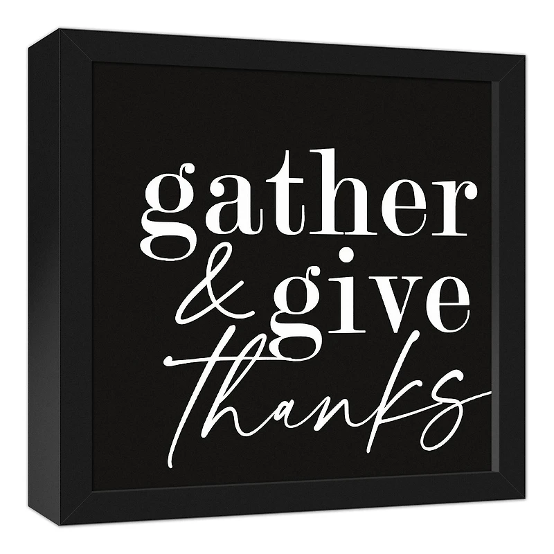 Gather and Give Thanks 12" x 12" Black Framed Canvas