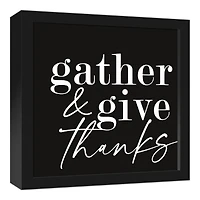 Gather and Give Thanks 12" x 12" Black Framed Canvas