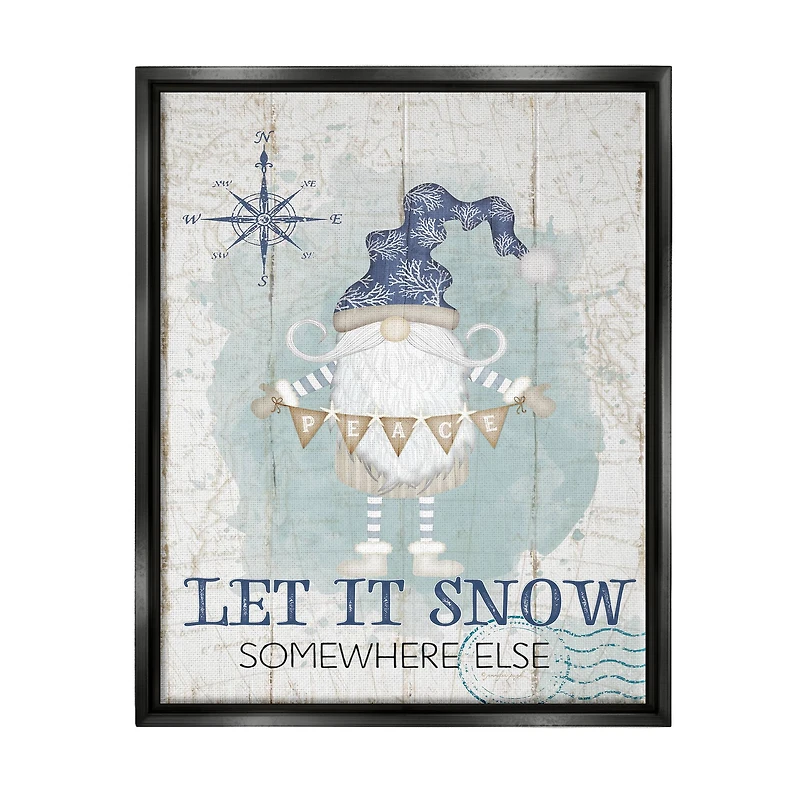 Stupell Industries Let It Snow Somewhere Else Gnome Framed Floater Canvas Wall Art