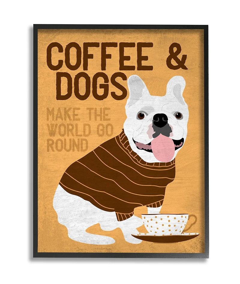 Stupell Industries Coffee and Dogs Phrase French Bulldog Café Pet in Frame Wall Art