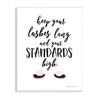 Stupell Industries Keep Lashes Long Standards High Phrase Glam Eyes Wall Plaque