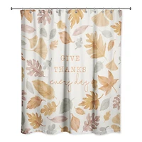 Give Thanks Every Day Shower Curtain