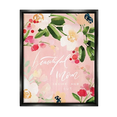 Stupell Industries Beautiful Mom Floral Mother's Day Floater Framed Art