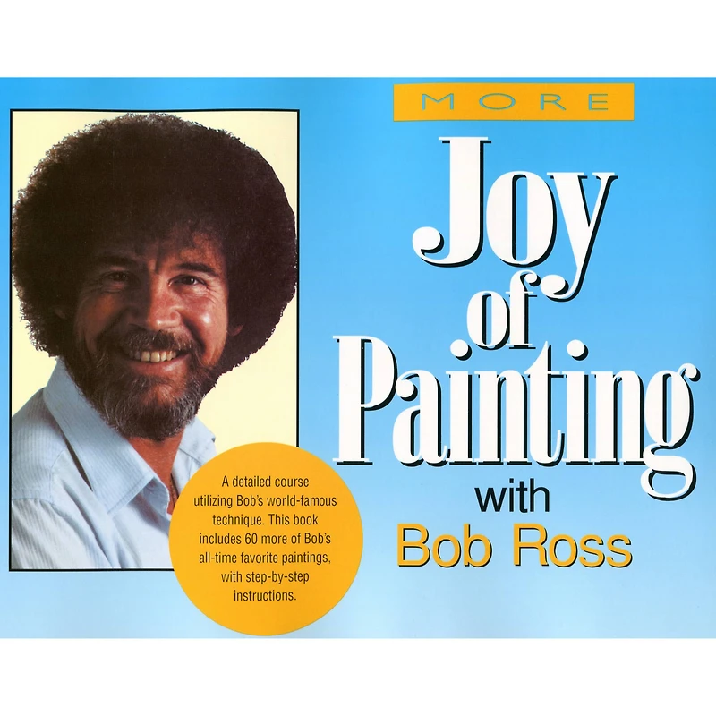 Bob Ross® More Joy of Painting Book
