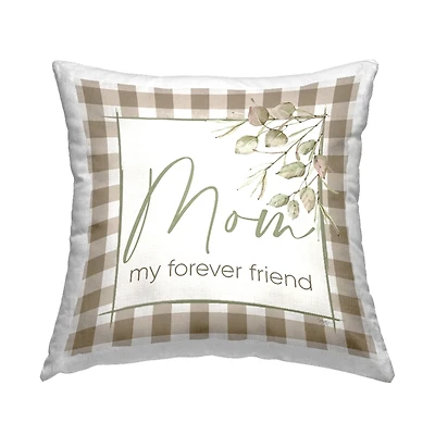 Stupell Industries Mom Forever Friend Phrase Decorative Printed Throw Pillow