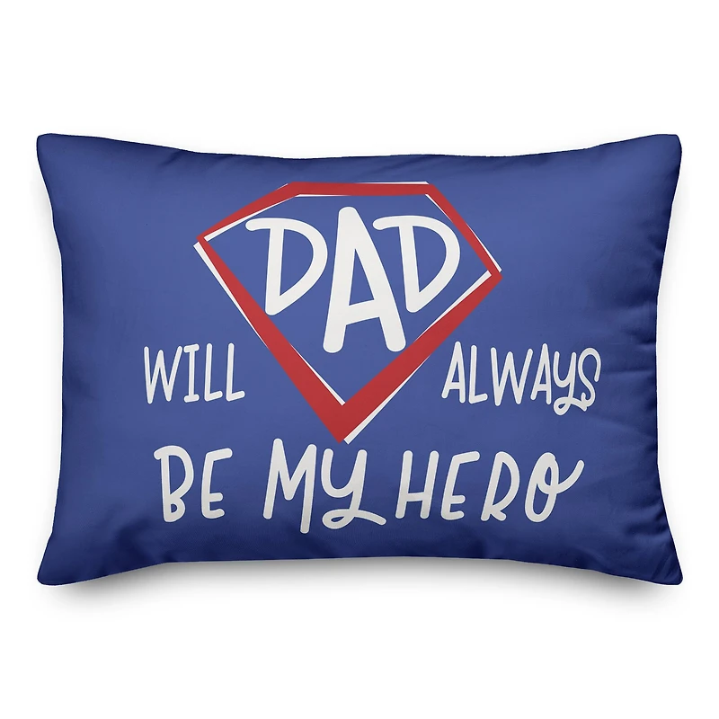 Dad Always My Hero Indoor/Outdoor Pillow