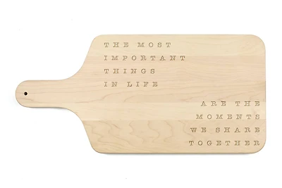 The Most Important Things In Life 17" x 8" Maple Paddle Cutting Board