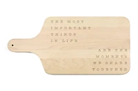 The Most Important Things In Life 17" x 8" Maple Paddle Cutting Board