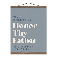 Honor Thy Father Teak Hanging Canvas