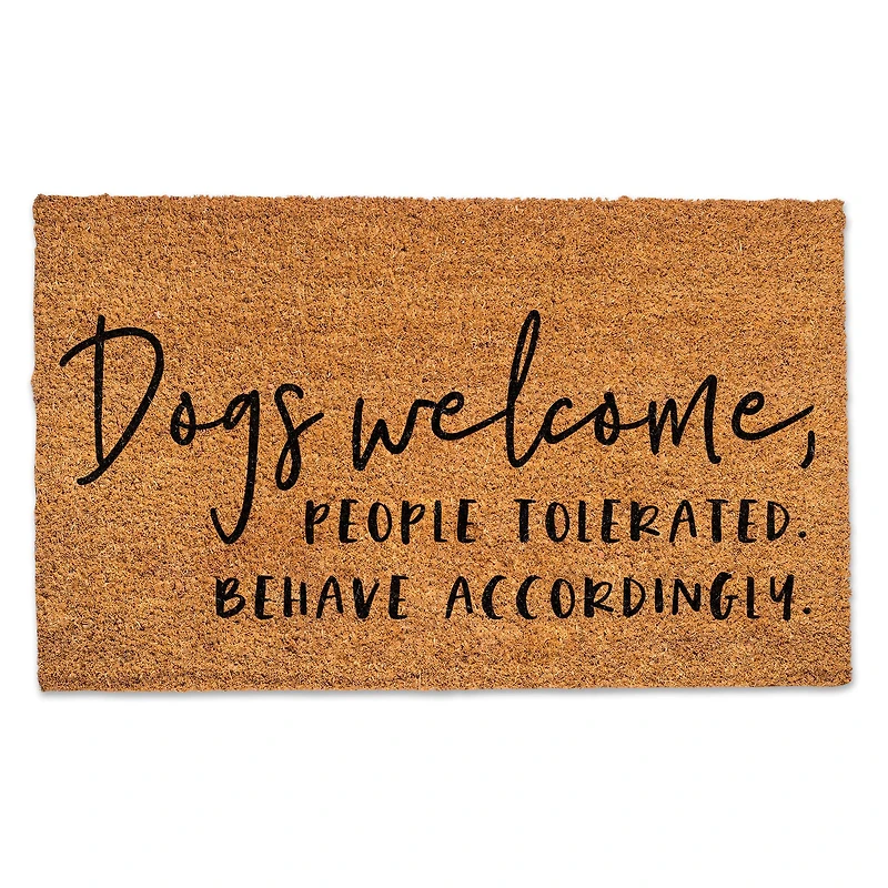 Dogs Welcome People Tolerated Doormat