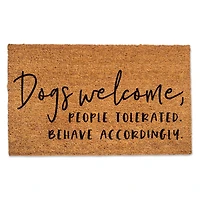 Dogs Welcome People Tolerated Doormat