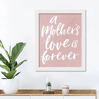A Mother's Love is Forever White Framed Print under Plexiglass