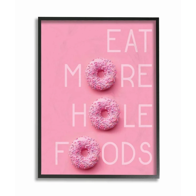 Stupell Industries Pink Eat More Hole Foods Donut with Black Frame Wall Accent