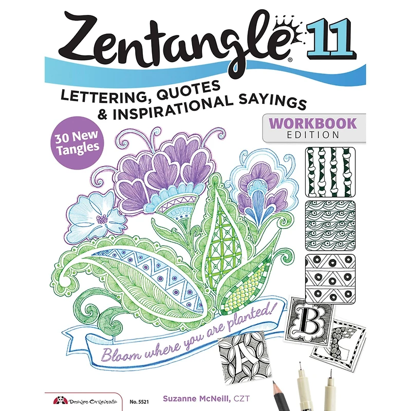 Zentangle® 11: Expanded Workbook Edition, Lettering, Quotes, & Inspirational Sayings
