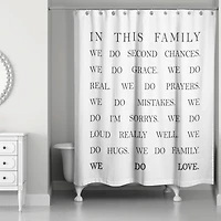 In This Family 71" x 74" Shower Curtain