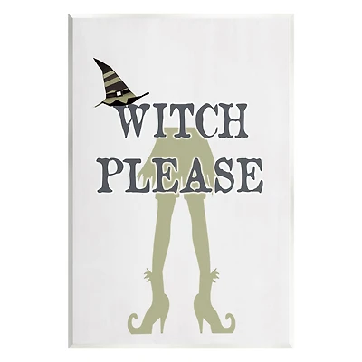 Stupell Industries Witch Please Funny Phrase Wall Plaque Art