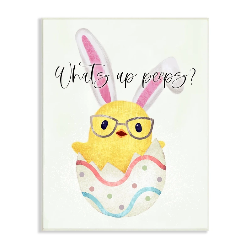 Stupell Industries What's Up Peeps Funny Easter Phrase Hatched Chick Wall Plaque Art