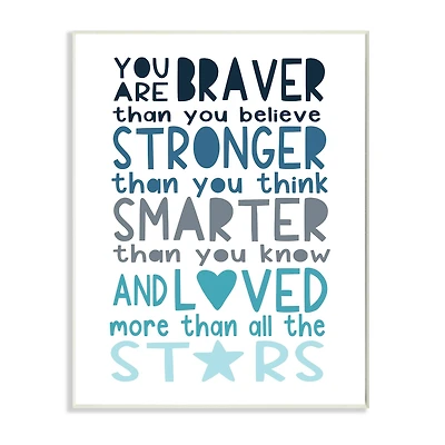 Stupell Industries Braver Stronger Smarter and Love Phrase Blue Typography Wall Plaque