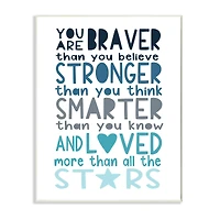 Stupell Industries Braver Stronger Smarter and Love Phrase Blue Typography Wall Plaque
