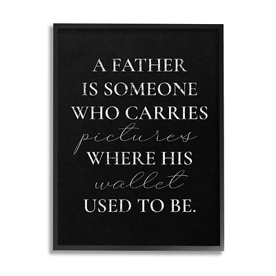 Stupell Industries Pictures Where Wallet Used To Be Father Framed Giclee Art