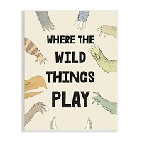 Stupell Industries Children's Wild Things Play Phrase Monster Hands Claws Wall Plaque