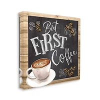 Stupell Industries But First Coffee Typography Chalkboard Latte Beans Canvas Wall Art
