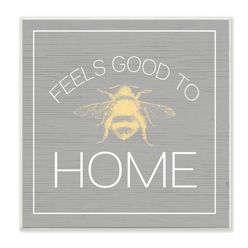 Stupell Industries Good To Bee Home Phrase Cute Insect Pun, 12" x 12"