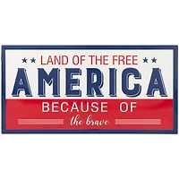20" Land of the Free Because of the Brave Patriotic Metal Wall Sign