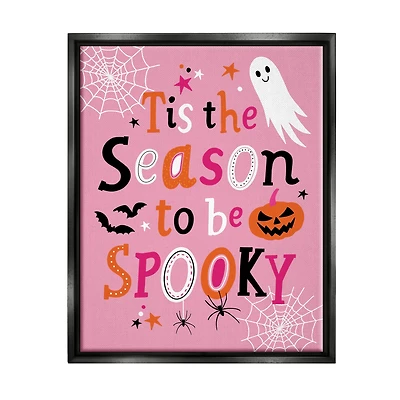 Stupell Industries Tis The Season To Be Spooky Ghost Phrase Framed Floater Canvas Wall Art