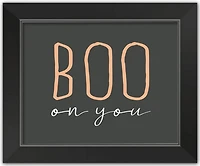 Boo On You Halloween Print in Black Frame