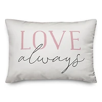 Love Always, Always Love Throw Pillow