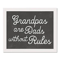 Grandpas are Dads without Rules White Framed Print Under Plexiglass
