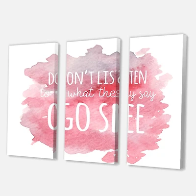 Designart - Don't Listen To What They Say Go See