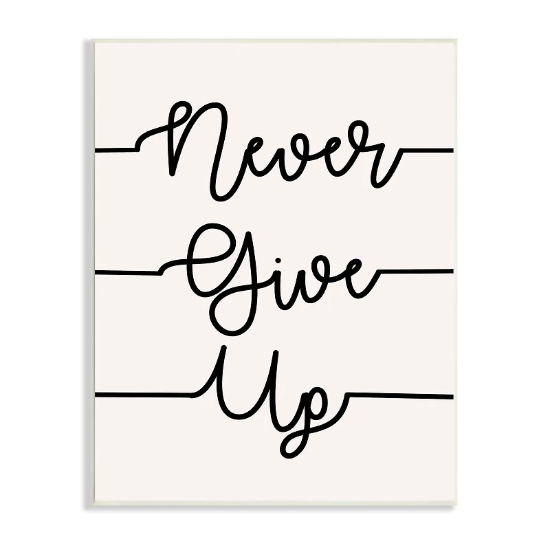 Stupell Industries Never Give Up Phrase Abstract Line Typography Wall Plaque